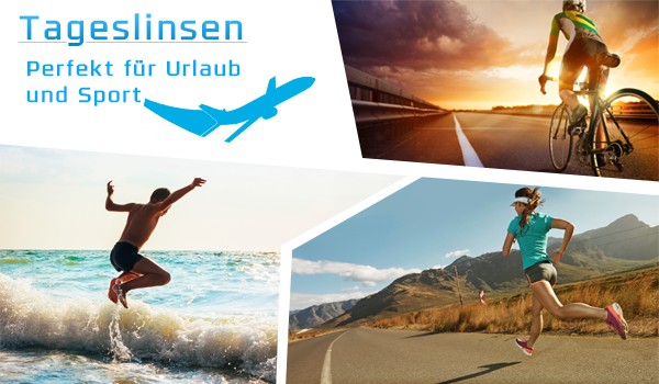 Tageslinsen, die perfekten Begleiter für Urlaub und Sport!